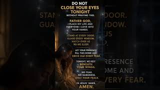 Do Not Sleep Without Praying This 🙏 Powerful Night Protection Prayer