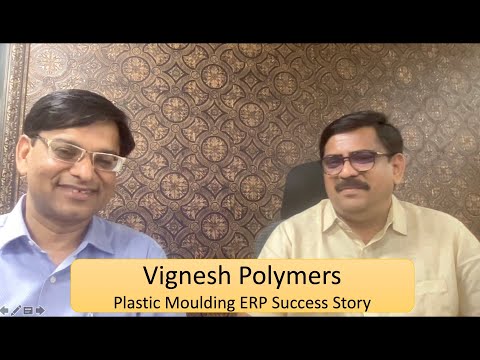 Vignesh Polymers - Plastic Moulding Manufacturing - A Success Story