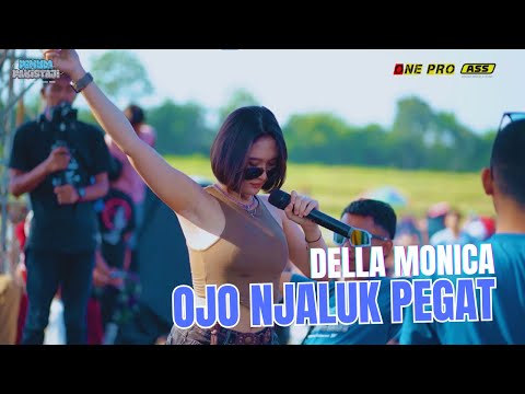 DELLA MONICA - OJOK NJALUK PEGAT | PEMUDA PAKISTAJI ANNIVERSARY KE 4 #dellamonica #onepro