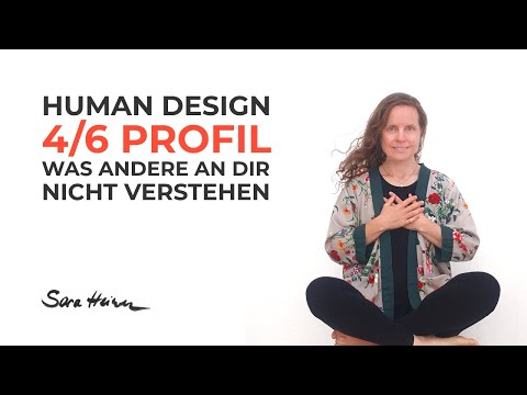 Human Design 4/6 Profile – What others don’t understand about you