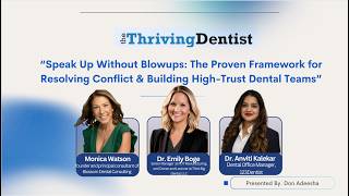 Speak Up Without Blowups Proven Framework for Resolving Conflict & Building High-Trust Dental Teams