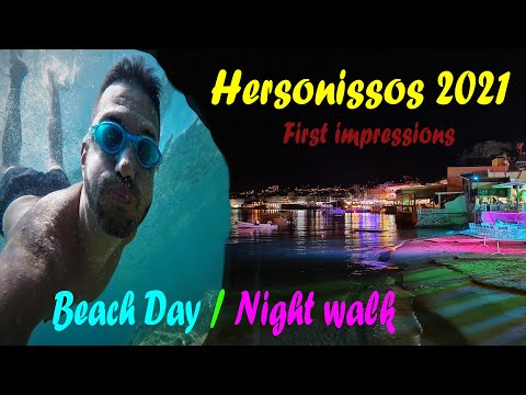 Crete Vlog - Hersonissos July 2021 first impressions, beach day and night walk