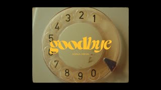 Download lagu Assia Keva - Goodbye mp3 Download lagu Assia Keva - Goodbye mp3