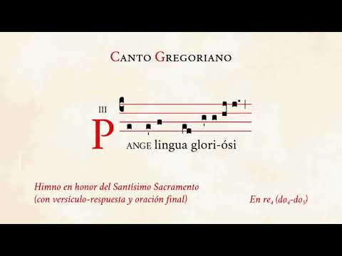 "Pange lingua" (prayer incl.) – Hymn in honour of the Blessed Sacrament – Gregorian Chant