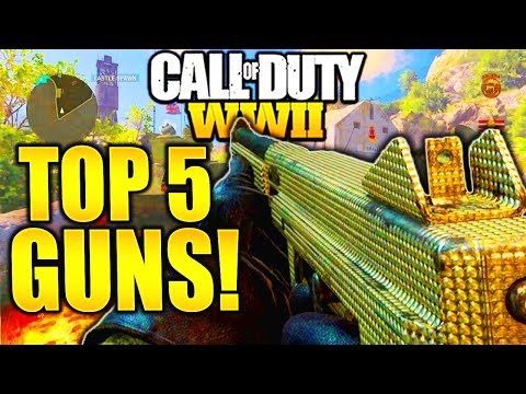 TOP 5 GUNS AFTER NEW PATCH! CALL OF DUTY WW2 BEST GUNS IN COD WORLD WAR 2 TOP 5 RIFLES AND SMGS!
