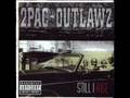 2pac  -  Still I Rise (Original)