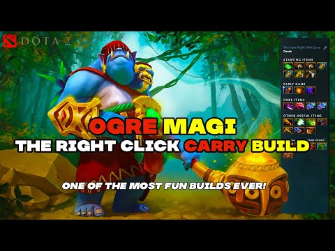 The Insane Right Click Ogre Magi Carry Build | SO BROKEN BUT FUN! | 2022
