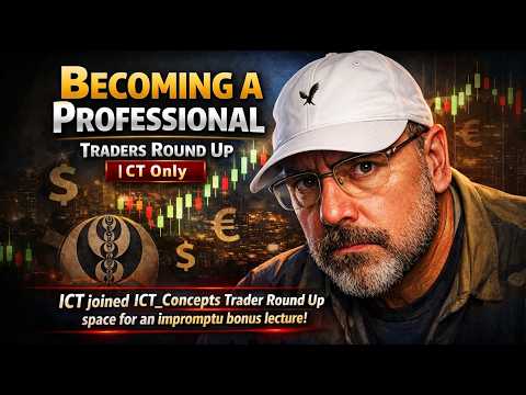Becoming a Professional - Traders Round Up  || ICT Twitter Space [ ICT Only ]
