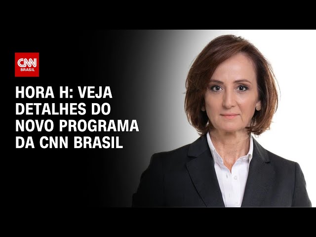 Hora H estreia na CNN Brasil em 8 de dezembro com Thais Herédia | CNN BRASIL