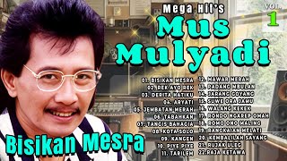Download lagu Mega Hit's Mus Mulyadi Vol. 1 | Bisikan Mesra | Rek Ayo Rek | Derita Hatiku mp3