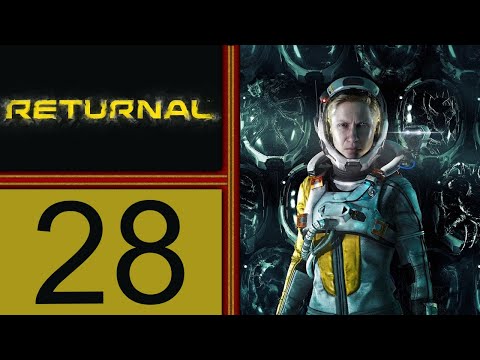 Returnal playthrough pt28 - Way Better Progress Than Expected!