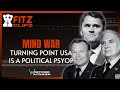 Mind War: Turning Point USA Is A Political PSYOP