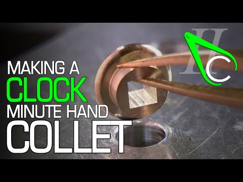 Making A Clock Minute Hand Collet