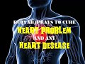 Strong Ruqyah For Heart Disease And Heart Blockage And Pain In Body