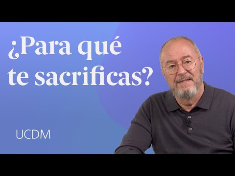 El Egoísmo del Sacrificio 😪 Un Curso de Milagros | Enric Corbera