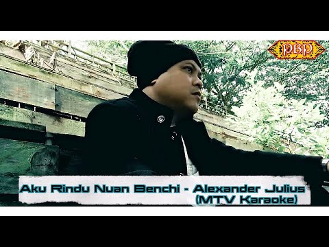 Aku Rindu Nuan Benchi -  Alexander Julius (MTV Karaoke)
