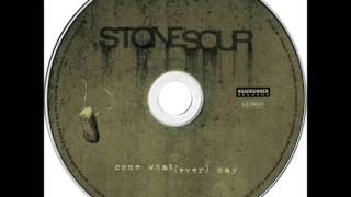 Stone Sour - The Day I Let Go