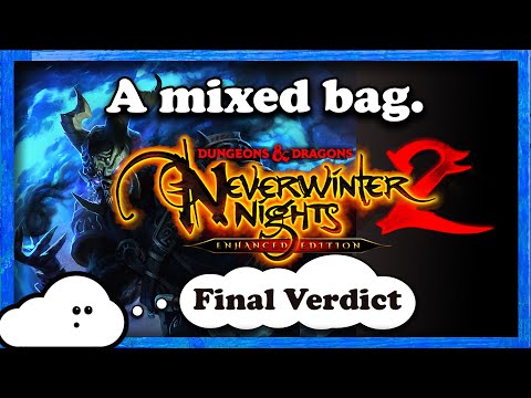 Neverwinter Nights 2: Enhanced Edition – Is It Actually Worth It?