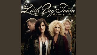 Little Big Town The Reason Why