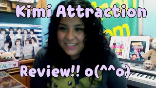 Kimi Attraction Review (Reupload)