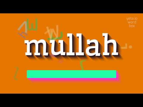 How to say "mullah"! (High Quality Voices)