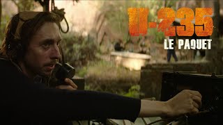 U-235 - Extrait : "Nous avons le paquet" [VF]