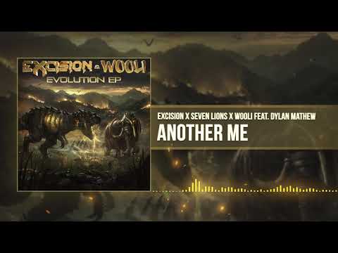 Excision x Seven Lions x Wooli - Another Me feat Dylan Mathew [Official Stream]