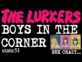Boys In The Corner by The Lurkers - Music from The state51 Conspiracy