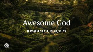 Awesome God | Audio Reading | Our Daily Bread Devotional | August 19, 2026