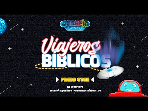 Superlibro │Desafío Superlibro │Viajeros Bíblicos