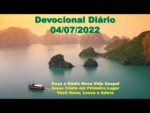 Devocional Diário - Rádio Nova Vida Gospel – 04/07/2022