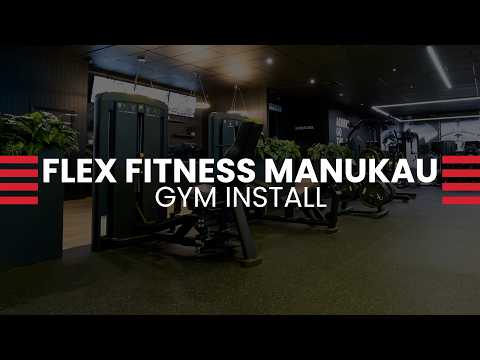 Flex Fitness Manukau - Installation