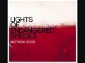 Matthew Good - We Are A Place 