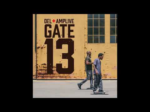 Del the Funky Homosapien & Amp Live - Gate 13 (Full Album)