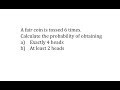 Find Probabilities Of A Binormal Distribution Coin Tosses