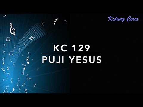 KC 129 Puji Yesus - Kidung Ceria