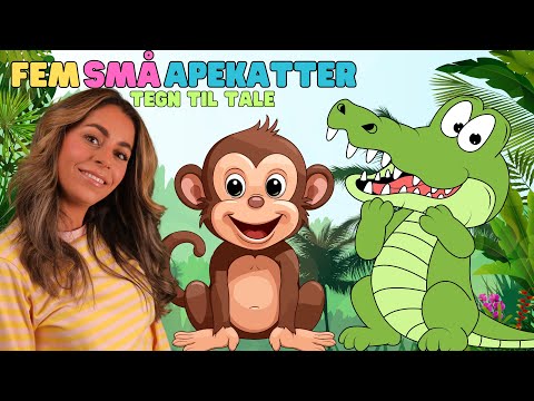Fem små apekatter - Kjente Norske barnesanger. Tegn til tale