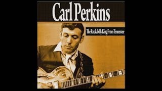 Carl Perkins - Your True Love [1957]
