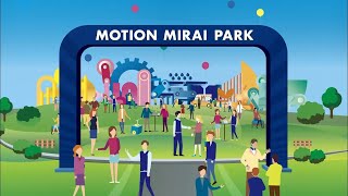 MOTION MIRAI PARK