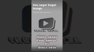 Download lagu Cinta abadi - Fyan Ahmad ft Sisca dewi ( LiriK ) mp3 Download lagu Cinta abadi - Fyan Ahmad ft Sisca dewi ( LiriK ) mp3