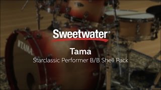 Video thumbnail for Tama Starclassic Performer B/B Shell Pack Review by Sweetwater by Sweetwater