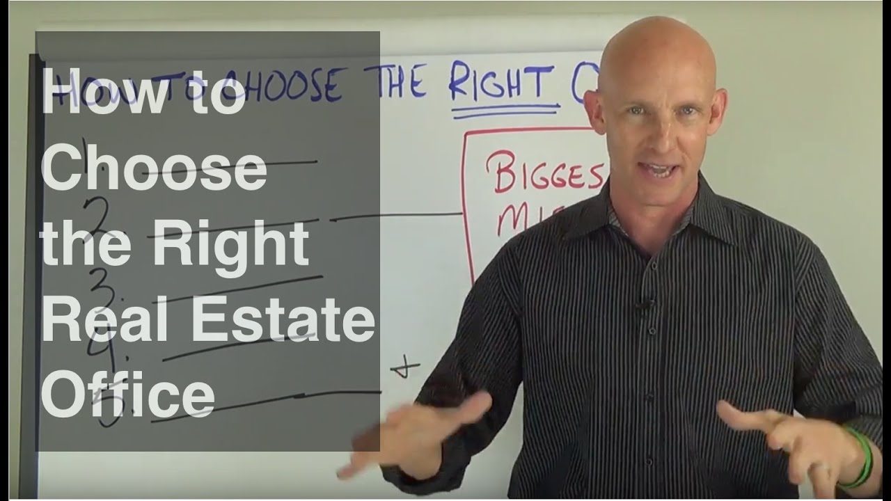 How to Choose the Right Real Estate Office - Kevin Ward