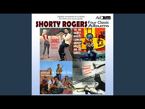 Shorty Rogers And His Giants: The Goof And I