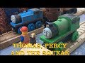Thomas Percy And The Squeak