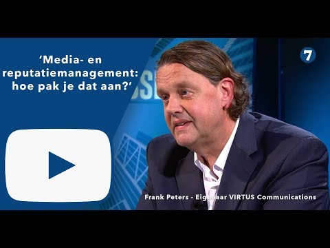 Frank Peters — Media- en reputatiemanagement: hoe pak je dat aan? 5 onderne