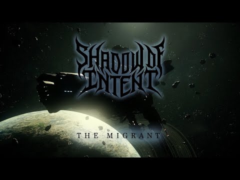 The Migrant - Shadow of Intent