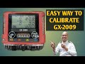 Easy Way To Calibrate GX 2009