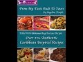 "From My Taste Buds To Yours" Recipe Cookbook - Jamaican Chef Angeline "Ange'luscious" Temple's