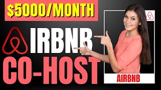 Airbnb Co Hosting Business With NO MONEY (HOW TO START)