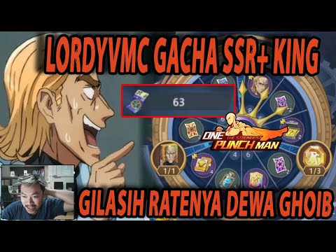 🔥🔥AKHIRNYA LORDYVMC GACHA KING SSR+ DI PUTARAN PERTAMA [HOKI BANGET] - ONE PUNCH MAN:The Strongest